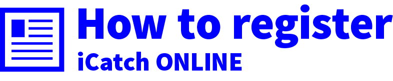 How to register iCatch ONLINE